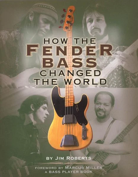 Fender - How the Fender Bass Changed the World